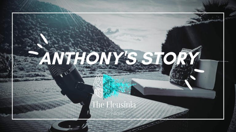 the eleusinia podcast anthonys story